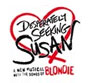 Desperately Seeking Susan  with Showstopper's London Theatre Breaks